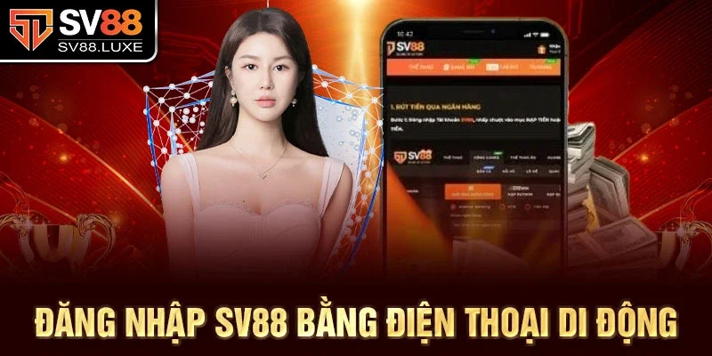 Đăng nhập sv88 bằng điện thoại di động